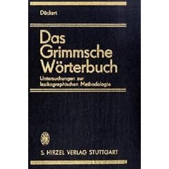 Das Grimmsche W�rterbuch: Untersuchungen zur lexikographischen Methodologie
