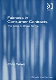 Fairness in Consumer Contracts (Markets and the Law)