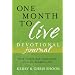 One Month to Live Devotional Journal: Your Thirty-Day Companion to a No-Regrets Life