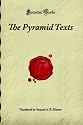 The Pyramid Texts (Forgotten Books)