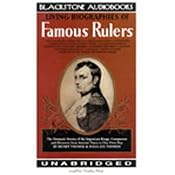 Living Biographies of Famous Rulers | [Henry Thomas, Dana Lee Thomas]