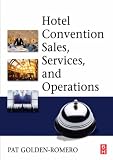Hotel Convention Sales, Services and Operations