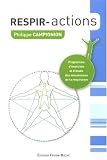 Respir-Actions : Programme d'exercices et d'�tude des m�canismes de la respiration