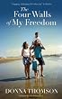 Four Walls Of My Freedom