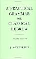 A Practical Grammar for Classical Hebrew