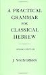 A Practical Grammar for Classical Hebrew