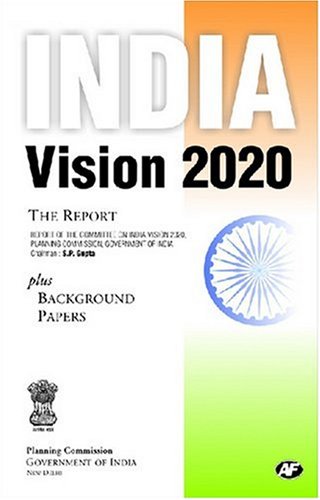 india vision 2020 the report