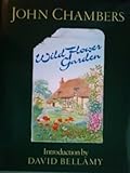 John Chambers' wild flower garden