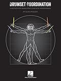 Drumset Coordination: A Method for Developing Complete Independence