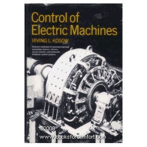 Control of Electric Machines (Electronic Technology) Irving L. Kosow