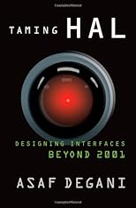 Taming Hal: Designing Interfaces Beyond 2001