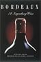 Bordeaux, a Legendary Wine