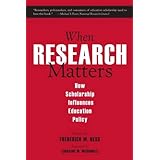 when research matters how scholarship influences education policy