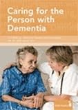 Caring for the person with dementia : underpinning knowledge for frontline workers in adult social care