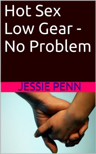 Hot Sex Low Gear - No Problem