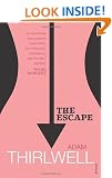 The Escape: A Novel in Five Parts
