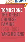 Tombstone: The Great Chinese Famine,...