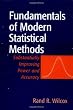 Fundamentals of Modern Statistical Methods: Substantially Improving Power and Accuracy