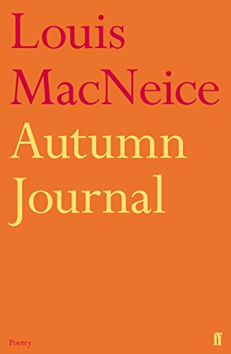 Autumn Journal: A Poem (Faber Poetry), by Louis MacNeice