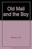 Old Mali and the boy
