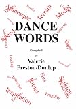 Dance Words (Choreography & Dance Studies)