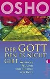 Produkt-Bild: Der Gott, den es nicht gibt: Westliche Religion und die L&uuml;ge von Gott