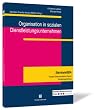 Organisation in sozialen Dienstleistungsunternehmen