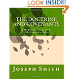 The Doctrine and Covenants: of the Church of Jesus Christ of the Latter-Day Saints by Joseph Smith