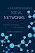 Understanding Social Networks: Theories, Concepts, and Findings