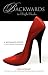 Backwards in High Heels: A Woman's Guide to Succeeding in Business