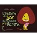 L'histoire du lion qui ne savait pas �crire