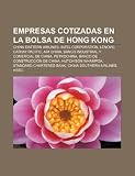 Empresas Cotizadas En La Bolsa de Hong Kong: China Eastern Airlines, Intel Corporation, Lenovo, Cathay Pacific, Air China Lenovo