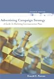 Advertising Campaign Strategy: A Guide to Marketing Communication Plans