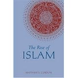 TheRiseofIslam(GreenwoodGuidestoHistoricEventsoftheMedievalWorld)