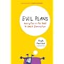 Evil Plans: Having Fun on the Road to World Domina&hellip by Hugh MacLeod