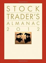 Stock Trader's Almanac 2012 (Almanac Investor Series)