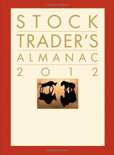 Stock Trader's Almanac 2012 (Almanac Investor 