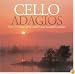 Cello Adagios