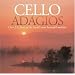 Cello Adagios