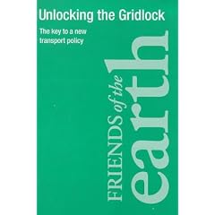 Unlocking the Gridlock: Key to a New Transport Policy