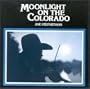 Moonlight on the Colorado