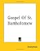 Book Gospel Of St. Bartholomew