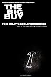 The Big Buy - Tom Delays Stolen Congress