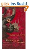 Die entf�hrte Prinzessin: Von Drachen, Liebe und anderen Ungeheuern