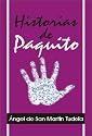 Historias De Paquito (Spanish Edition)
