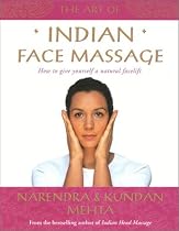 The Art of Indian Face Massage
