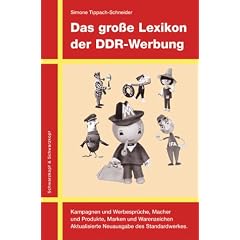 Das große Lexikon der DDR-Werbung (Taschenbuch)