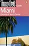 Time Out Miami 1 (Time Out Guides)