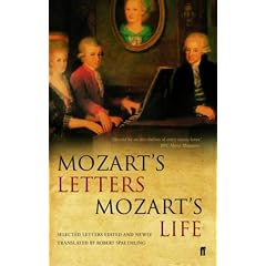 Mozart's Letters, Mozart's Life