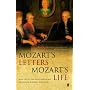 Mozart's Letters, Mozart's Life